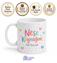 İsme Özel Neşe Kaynağım Yazılı Kupa Bardak Hediye Özel Tasarım