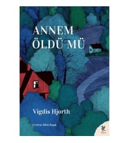 Annem Öldü Mü