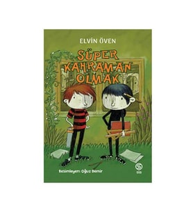 Süper Kahraman Olmak Elvin Öven Sia Kitap