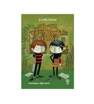 Süper Kahraman Olmak Elvin Öven Sia Kitap
