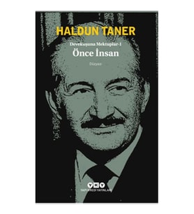 DEVEKUŞUNA MEKTUPLAR 1 - ÖNCE İNSAN