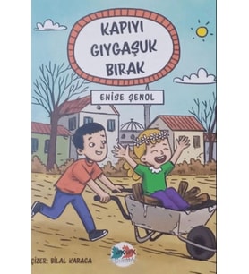 Kapıyı Gıygaşuk Bırak