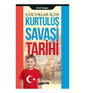 Çocuklar İçin - Kurtuluş Savaşı Tarihi