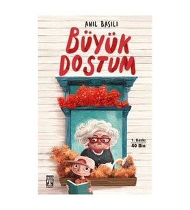 Büyük Dostum Anıl Basılı Timaş Yayınları