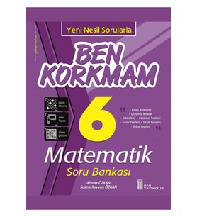 6. Sınıf Ben Korkmam Matematik Soru Bankası