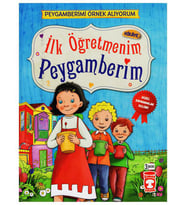 Peygamberimi Örnek Alıyorum – İlk Öğretmenim Peygamberim Timaş Çocuk