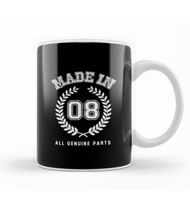 2008 Made In 08 All Genuine Parts Kupa Bardak Porselen