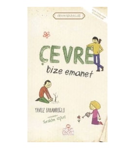 Çevre Bize Emanet