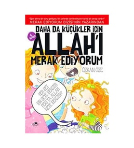 Daha Da Küçükler Için Allah'ı Merak Ediyorum 4. Kitap Özkan Öze - Özkan Öze