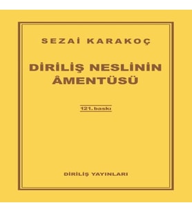 Diriliş Neslinin Amentüsü