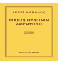 Diriliş Neslinin Amentüsü