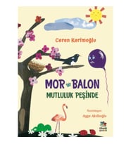 Mor Balon Mutluluk Peşinde
