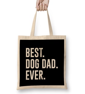 Best Dog Dad Ever 07 Bez Çanta Uzun Saplı