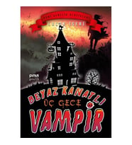 BEYAZ KANATLI VAMPİR 11 ÜÇ GECE
