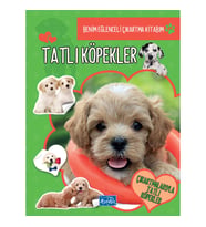 Tatlı Köpekler - Benim Eğlenceli Çıkartma Kitabım