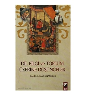 Dil Bilgi ve Toplum Üzerine Düşünceler