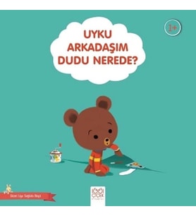 Uyku Arkadaşım Dudu Nerede?