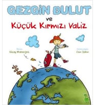 Gezgin Bulut ve Küçük Kırmızı Valiz