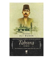 Tabsıra - Akif Paşa’nın Gurur ve İsyan Çığlığı