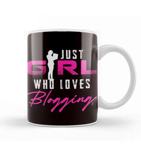 Girl Who Loves Blogging Blogger Author Writer Travel Vlogger Kupa Bardak Porselen