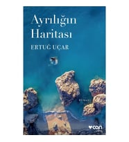 Ayrılığın Haritası - Ertuğ Uçar
