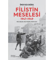 Filistin Meselesi 1947-1949 Ömer Rıza Doğrul