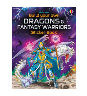 Build Your Own Dragons and Fantasy Warriors Sticker Book Usborne Publishing
