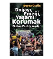 Doğayı, Emeği, Yaşamı Korumak