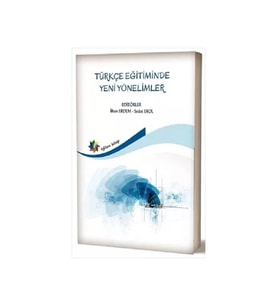 Türkçe Eğitiminde Yeni Yönelimler