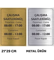 İŞ YERİ ÇALIŞMA SAATLARİ LEVHASI metal (Gümüş)