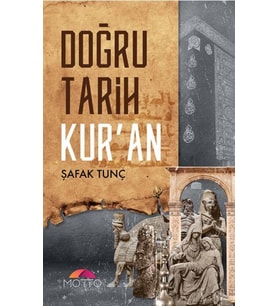 Doğru Tarih Kur'an