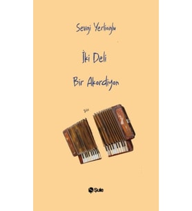 İki Deli Bir Akordiyon