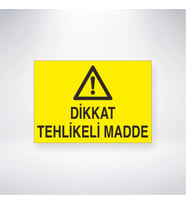 Dikkat Tehlikeli Madde