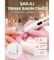 Evde ve Profesyonel Kullanıma Uygun Tasarımlı Tırnak Bakım Cihazı