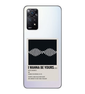 Redmi Note 11 Pro Uyumlu I Wanna Be Yours Arctic Monkeys Tasarımlı Şeffaf Telefon Kılıfı