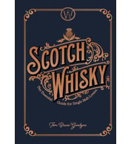 Scotch Whisky: The Essential Guide For Single Malt Lovers (Krem)