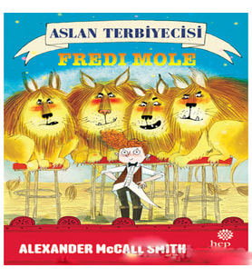 Aslan Terbiyecisi Fredi Mole