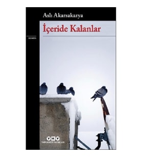 İçeride Kalanlar
