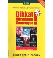 Dikkat Vücudunuz Konuşuyor