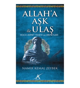 Allaha Aşk İle Ulaş