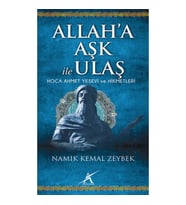 Allaha Aşk İle Ulaş