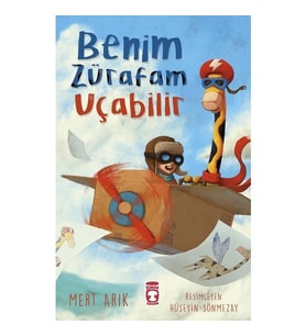 Benim Zürafam Uçabilir Mert Arık 2-3.Sınıf Timaş Çocuk