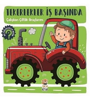 Tekerlekler İş Başında - Çalışkan Çiftlik Araçlarım