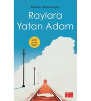 Raylara Yatan Adam