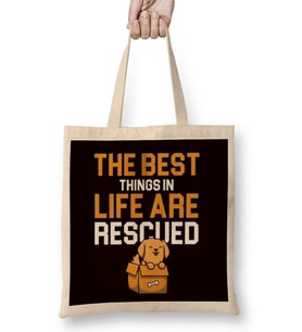 Best Things In Life Are Rescued Dog Owner Puppy Lover Animal Bez Çanta Uzun Saplı
