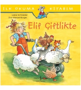 Elif Çiftlikte - İlk Okuma Kitabım