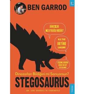 Stegosaurus; Dinozorları Bildiğini mi Sanıyorsun?