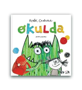 Renk Canavarı Okulda - Ciltli -  Anna Llenas