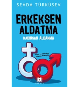 Erkeksen Aldatma Kadınsan Aldanma