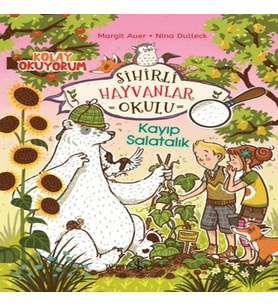 Sihirli Hayvanlar Okulu – Kayıp Salatalık – Kolay Okuyorum